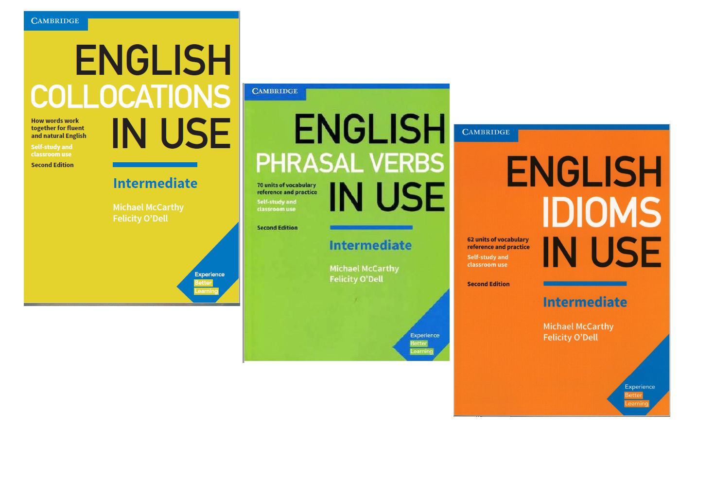 English idioms in use Intermediate. Collocations in use Intermediate. English in use Cambridge Phrasal verbs. English collocations in use.